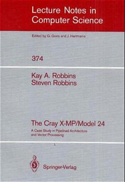 Robbins, Kay A. and Steven Robbins:  The Cray X-MP, model 24 : a case study in pipelined architecture and vector processing. (=Lecture notes in computer science ; Vol. 374). 