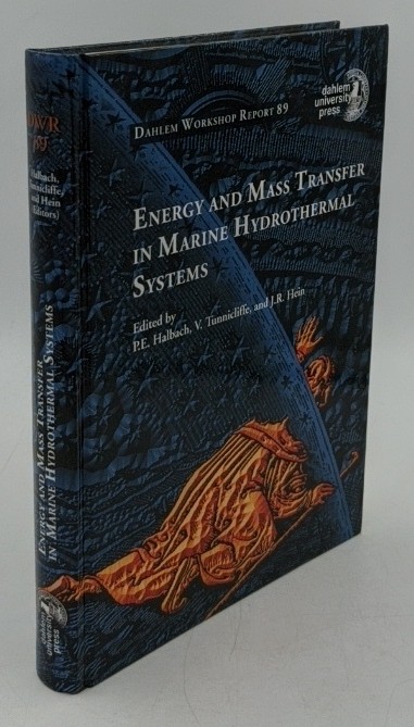 HALBACH, P., V. Tunnicliffe and J. R. Hein [Eds.]:  Energy and mass transfer in marine hydrothermal systems : [report of the 89 th Dahlem Workshop on Energy and Mass Transfer in Marine Hydrothermal Systems, Berlin, October 14 - 19, 2001]. 