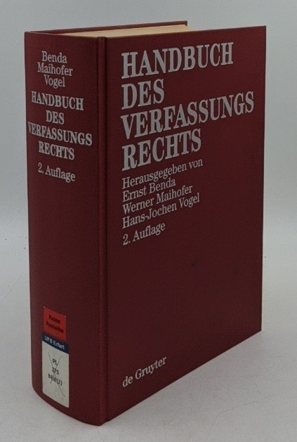 Benda, Ernst, Werner Maihofer und Hans-Jochen Vogel [Hrsg.]:  Handbuch des Verfassungsrechts der Bundesrepublik Deutschland. 