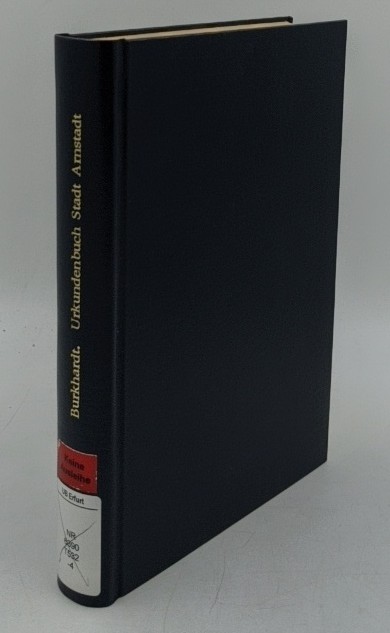 Burkhardt, Karl August Hugo:  Urkundenbuch der Stadt Arnstadt 704-1495 : Namens des Vereins für thüringische Geschichte und Altertumskunde (=Thüringische Geschichtsquellen ; N.F. Bd. 1 = Bd. 4). 