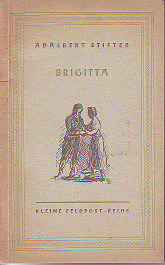 Stifter, Adalbert:  Brigitta. 