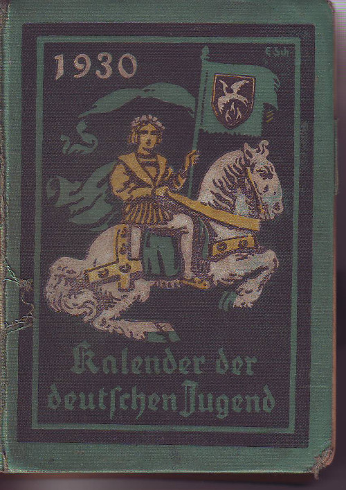    Kalender für die deutsche Jugend 1930. Deutscher Pestalozzi-Kalender. 