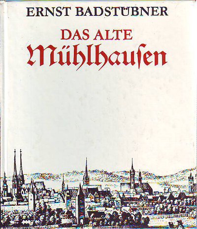 Badstübner, Ernst:  Das alte Mühlhausen. 
