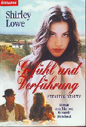Lowe, Shirley:  Gefhl und Verfhrung. Stealing beauty. Roman zum Film mit Bernardo Bertolucci. 