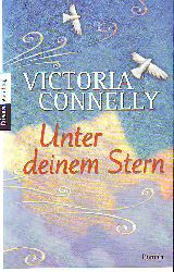 Connelly, Victoria:  Unter deinem Stern. 