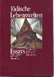 Nachama, Andreas; Schoeps, Julius H. und van Voolen, Edward (Hrsg.):   Jdische Lebenswelten. Essays. 