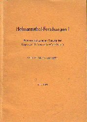    Hofmannsthal-Forschungen I. Referate der zweiten Tagung der Hugo von Hofmannsthal-Gesellschaft. Wien 10. bis 13. Juni 1971. 