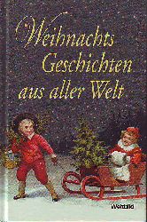 Thiele, Johannes (Hrsg.):  Weihnachtsgeschichten aus aller Welt. 