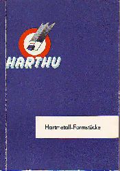    Katalog: Harth - Hartmetall-Formstcke. 