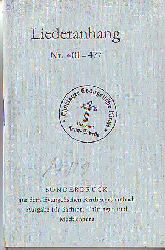    Liederanhang Nr. 401-477. Sonderdruck aus dem Evangelischen Kirchengesangbuch - Ausgabe fr Sachsen, Thringen und Mecklenburg. 