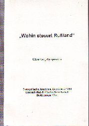 Schorlemmer, Friedrich; Leonhard, Wolfgang, u.a.:  Wohin steuert Ruland? Wittenberg-Syposium. 