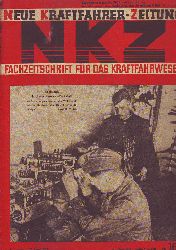    Neue Kraftfahrer-Zeitung - NKZ. Fachzeitschrift fr das Kraftfahrwesen. 16. Jahrgang, Nummer 16, Stuttgart, 17. April 1941. 