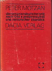 Motzan, Peter:  die rumniendeutsche lyrik nach 1944. problemaufri und historischer berblick. 