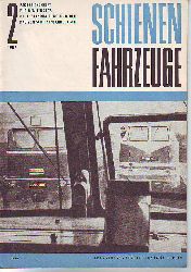    Schienenfahrzeuge. 11.Jg., Heft 2 1967. Fachzeitschrift fr den Einsatz, die Instandhaltung und den Bau von Schienenfahrzeugen. 