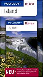 Veit, Wolfgang und Johannes M. Ehmanns:  Island : [neu, dramatisch: Die Westfjorde ; Geologie hautnah: Geysir Strokkur ; entspannend: Die Blaue Lagune]. die Autoren ; Johannes M. Ehmanns / Polyglott on tour 