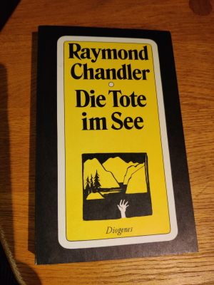 Chandler, Raymond:  Die Tote im See : Roman. neu übers. von Hellmuth Karasek / Diogenes-Taschenbücher ; 70,6 