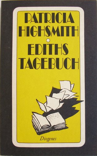 Highsmith, Patricia:  Ediths Tagebuch : Roman. Aus d. Amerikan. von Anne Uhde / Diogenes-Taschenbuch ; 74,19 