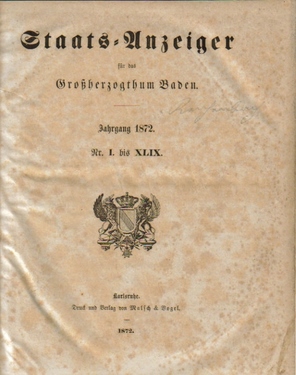 Baden  Staatsanzeiger für das Großherzogthum Baden Jahrgang 1872 Nr. I bis XLIX, 