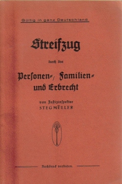 Stegmüller  Streifzug durch das Personen, Familien und Erbrecht, (Gültig in Deutschland), 