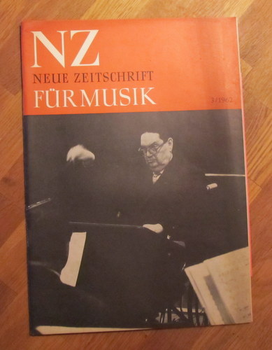 Hartmann, Karl Amadeus und Ernst Thomas  NZ / Neue Zeitschrift für Musik Nr. 3/1962 
