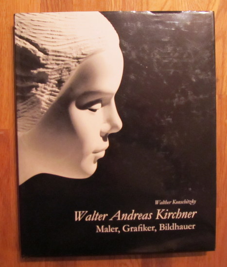 Konschitzky, Walther  Walter Andreas Kirchner (Maler, Grafiker, Bildhauer) 