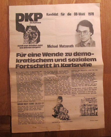 DKP Karlsruhe  Wahlzeitung der Karlsruher DKP mit dem Kandidaten Michael Matzerath für die Oberbürgermeisterwahl ins Karlsruher Rathaus 