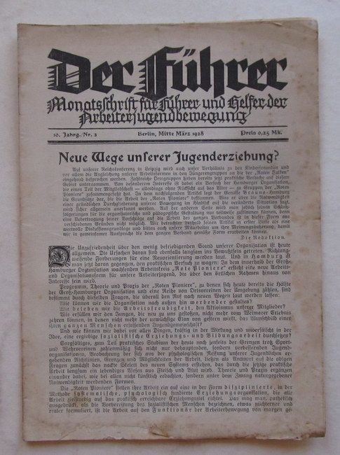 Ollenhauer, Erich (Verantw. Red.)   Der Führer (Monatsschrift für Führer und Helfer der Arbeiterjugendbewegung. 10. Jahrgang Nr. 3 März 1928 