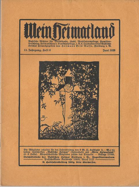 Wingenroth, Max (Hg.)  Mein Heimatland, Heft 6, 1926 (Badische Blätter für Volkskunde, ländliche Wohlfahrtspflege, Heimat- und Denkmalschutz) 
