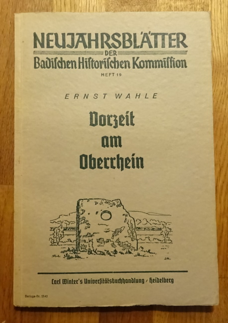 Wahle, Ernst  Vorzeit am Oberrhein 
