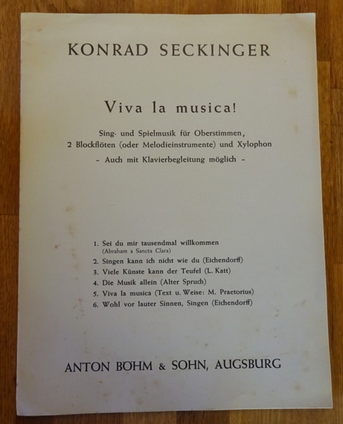 Seckinger, Konrad  Viva la musica ! (Sing- und Spielmusik für Oberstimmen, 2 Blockflöten und Xylophon - auch mit Klavierbegl. möglich) 