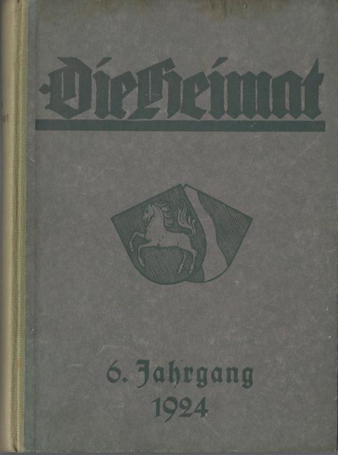 Westfälischer Heimatbund (Hrsg.)  Die Heimat vereinigt mit den Heimatblättern der Roten Erde 6. Jahrgang Januar / Dezember 1924 (Monatsschrift für Land, Volk und Kunst in Westfalen und am Niederrhein) 