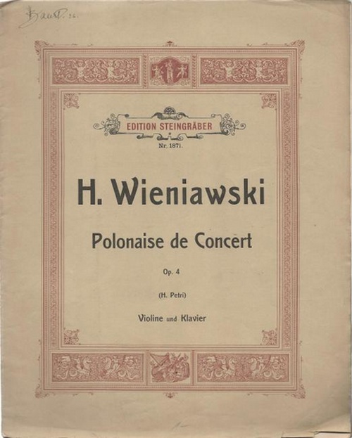 Wieniawski, Henri  Polonaise de Concert Op. 4 Violine und Klavier (Petri) 
