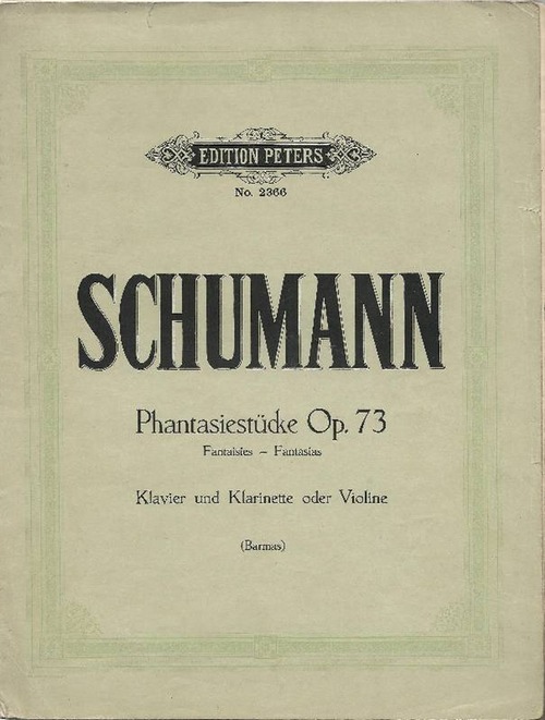 Schumann, Robert  Phantasiestücke Klavier und Klarinette oder Klavier Op. 73 (Revid. v. Jssay Barmas) 