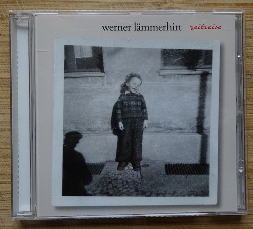 Lämmerhirt, Werner  Zeitreise (CD) 