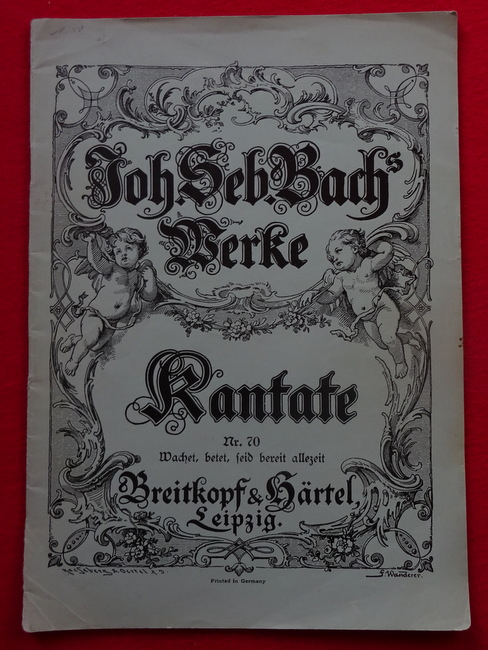 Bach, Johann Sebastian  Werke: Kantate Nr. 70 (Wachet, betet, seid bereit allezeit) 