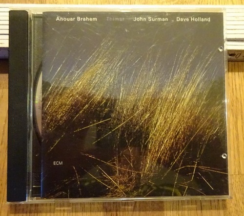 Brahem, Anouar; John Surman und Dave Holland  Thimar 