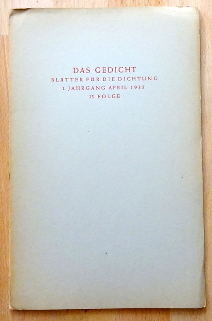 Schult, Friedrich  Das Gedicht 1. Jahrgang, 13. Folge April 1935 (Friedrich Schult. Sprüche in Reimen) 