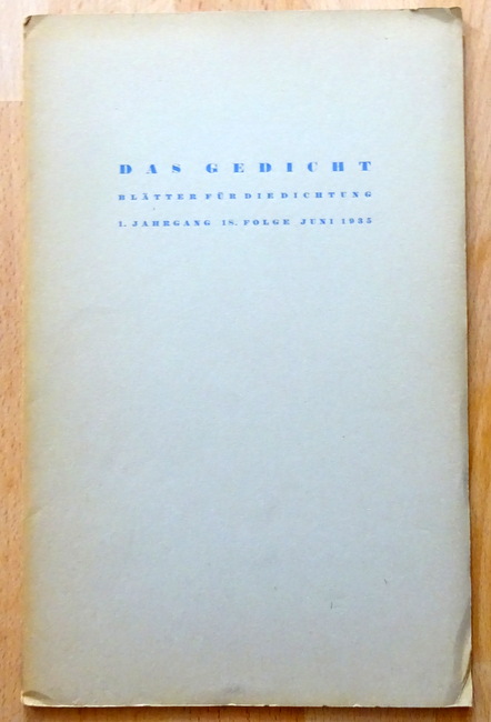 Scholz, Wilhelm von  Das Gedicht 1. Jahrgang, 18. Folge Juni 1935 (Wilhelm von Scholz alle Gedichte) 