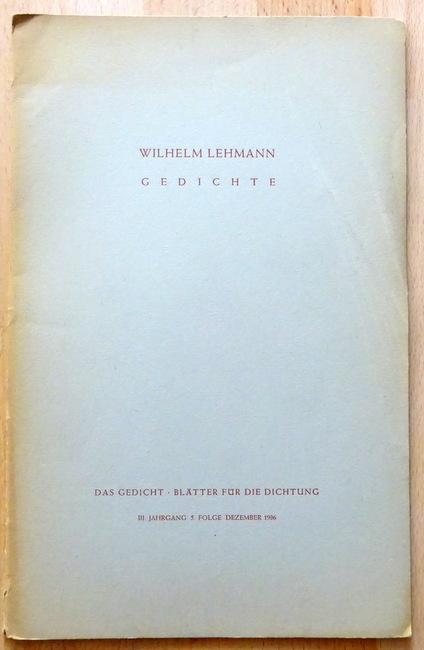 Lehmann, Wilhelm  Das Gedicht 3. Jahrgang, 5. Folge Dezember 1936 (Gedichte) 