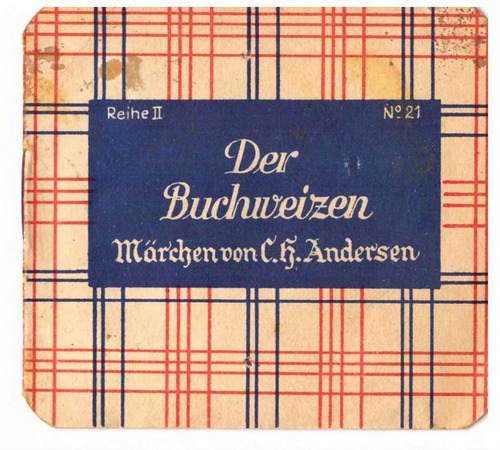 Kathreiner  Der Buchweizen (Märchen von C.H. Andersen) 