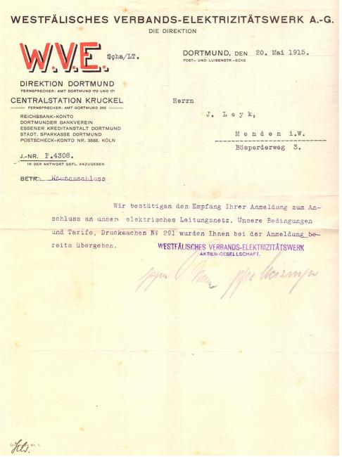W.V.E.  Schreiben der W.V.E. Westfälisches Verbands-Elektrizitätswerk AG Direktion Dortmund v. 20. Mai 1915 (Bestätigungsschreiben für die Anmeldung zum Anschluss an das elektrische Leitungsnetz für einen J. Leyk in Menden) 
