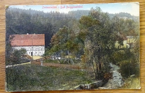   Ansichtskarte AK Zwieselmühle - Bad Berggiesshübel (Feldpost) 