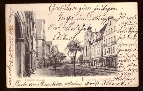   Ansichtskarte AK Gruss aus Ingoldstadt. Theresien-Strasse 