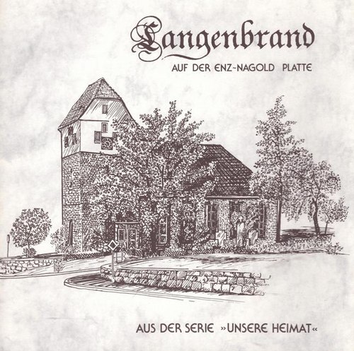 Göltenboth, Emil  Langenbrand auf der Enz-Nagold-Platte 
