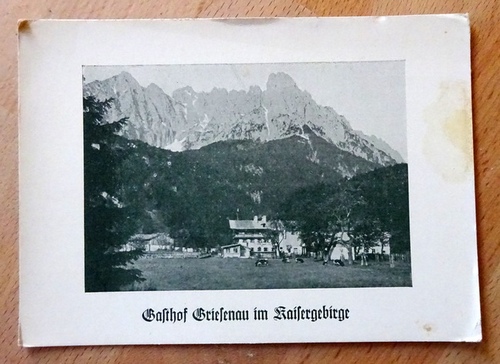   Ansichtskarte AK Gasthof Griesenau im Kaisergebirge (Inh. Johann Trixl) 