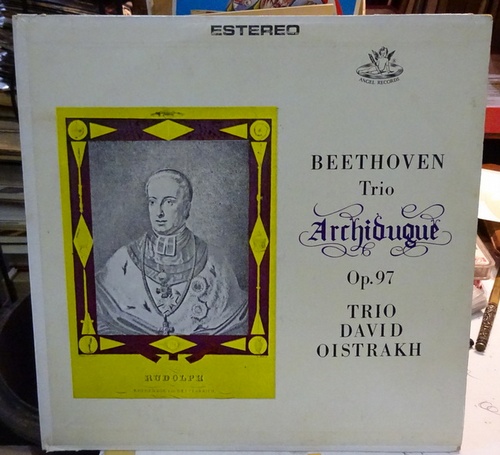 Oistrakh, David (Trio)  Archiduque (dt. Erzherzog) Op. 97 LP 33 1/3 UMin 