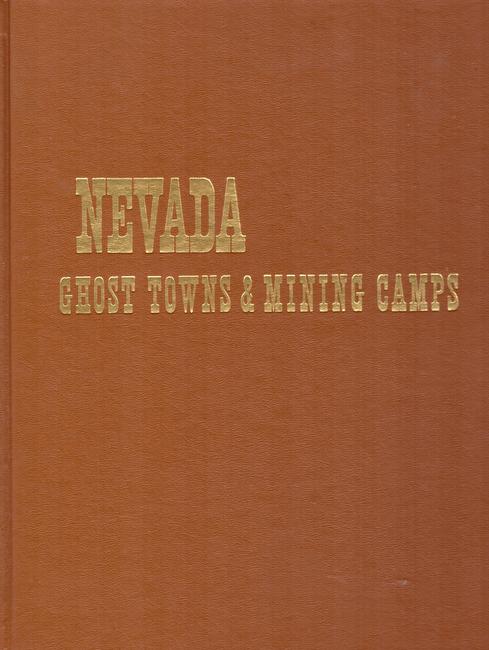 Paher, Stanley W.  Nevada (Ghost Towns & Mining Camps) 