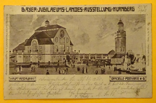   Ansichtskarte AK Nürnberg. Bayer. Jubiläums-Landes-Ausstellung Nürnberg 1906. Haupt-Restaurant (Offizielle Postkarte Nr. 6) 