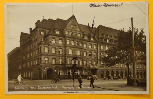   Ansichtskarte AK Nürnberg. Hotel Deutscher Hof. Wohnung des Führers 