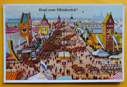   Ansichtskarte AK München. Gruß vom Oktoberfest 